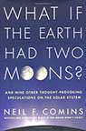 WHAT IF THE EARTH HAD TWO MOONS?